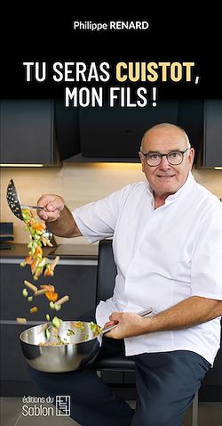 Télécharger le livre :  Tu seras cuistot, mon fils !