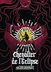 Télécharger le livre :  Le Chevalier de l'Eclipse