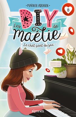 Télécharger le livre :  Les DIY de Maélie T08