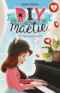 Téléchargez le livre :  Les DIY de Maélie T08