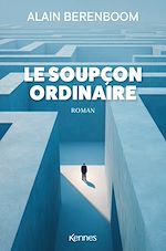 Télécharger le livre :  Le Soupçon ordinaire