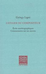Télécharger le livre :  L'Atelier du compositeur