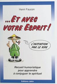Téléchargez le livre :  Et avec votre esprit
