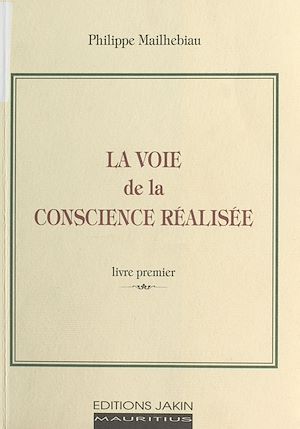 Téléchargez le livre :  La Voie de la conscience réalisée (1)