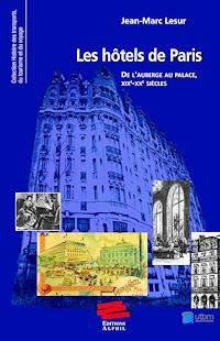 Téléchargez le livre :  Les hôtels de Paris