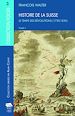 Télécharger le livre :  Histoire de la Suisse. T3