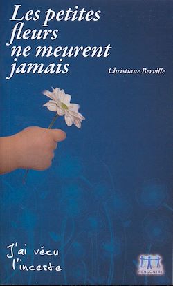 Télécharger le livre :  Les petites fleurs ne meurent jamais