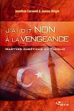 Télécharger le livre :  J'ai dit non à la vengeance