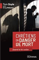 Télécharger le livre :  Chrétiens en danger de mort
