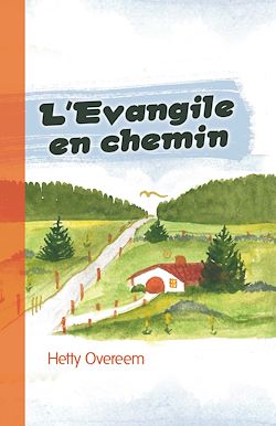 Télécharger le livre :  L'Evangile en chemin