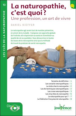 Télécharger le livre :  La naturopathie, c'est quoi ?