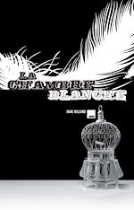 Télécharger le livre :  La Chambre blanche