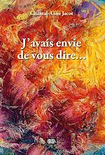 Télécharger le livre :  J'avais envie de vous dire…