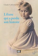Télécharger le livre :  Liliane qui a perdu son histoire