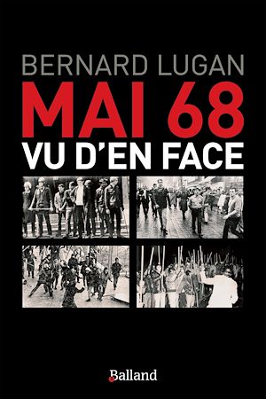 Téléchargez le livre :  Mai 68 vu d'en face