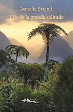 Télécharger le livre :  L'île de la grande solitude