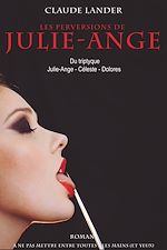 Télécharger le livre :  Les perversions de Julie-Ange