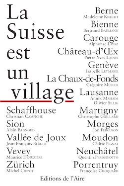 Télécharger le livre :  La Suisse est un village