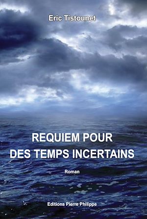 Téléchargez le livre :  Requiem pour des temps incertains