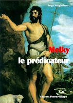 Télécharger le livre :  Melky, le prédicateur