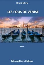 Télécharger le livre :  Les fous de Venise