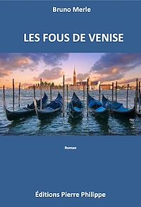 Télécharger le livre :  Les fous de Venise