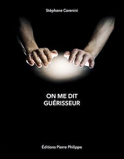 Télécharger le livre :  On me dit guérisseur