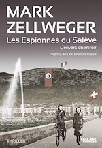 Télécharger le livre :  Les Espionnes Du Salève - Tome 1 : L'envers du miroir