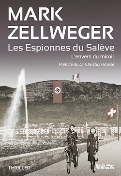 Télécharger le livre :  Les Espionnes Du Salève - Tome 1 : L'envers du miroir