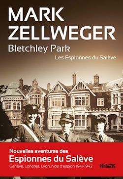 Télécharger le livre :  Les Espionnes Du Salève - Tome 2 : Bletchley Park
