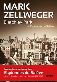 Télécharger le livre : Les Espionnes Du Salève - Tome 2 : Bletchley Park