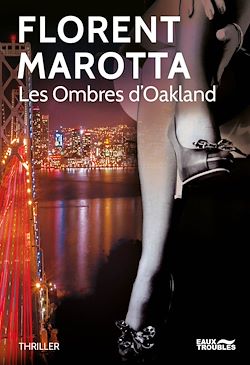Télécharger le livre :  Les Ombres d'Oakland