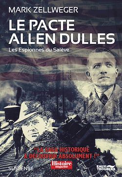 Télécharger le livre :  Les Espionnes Du Salève - Tome 3 : Le Pacte Allen Dulles