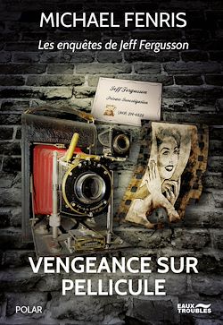 Télécharger le livre :  Vengeance sur pellicule