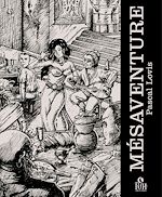 Télécharger le livre :  Mésaventure - Chroniques des Regards perdus : Intermède