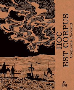 Télécharger le livre :  Hoc est corpus - La geste de l'hétérodoxe Tome 1