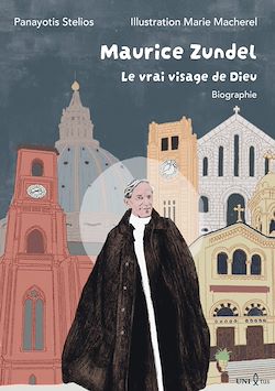 Télécharger le livre :  Maurice Zundel. Le vrai visage de Dieu