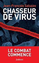 Télécharger le livre :  Chasseur de virus