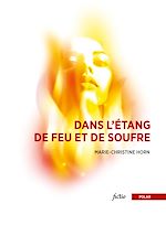 Télécharger le livre :  Dans l'étang de feu et de soufre