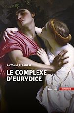 Télécharger le livre :  Le complexe d'Eurydice