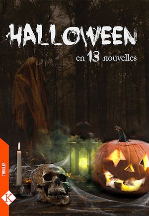 Téléchargez le livre :  Halloween en 13 nouvelles