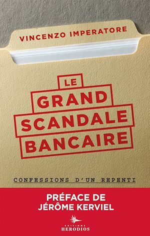 Téléchargez le livre :  Le grand scandale bancaire