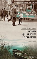 Télécharger le livre :  L'Homme qui apporte le bonheur