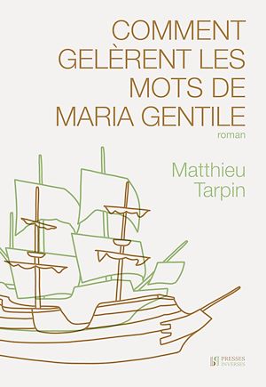 Téléchargez le livre :  Comment gelèrent les mots de Maria Gentile