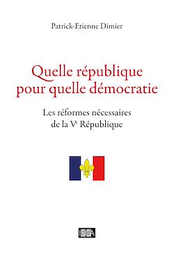 Télécharger le livre :  Quelle république pour quelle démocratie