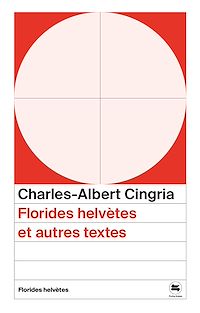 Téléchargez le livre :  Florides helvètes et autres textes