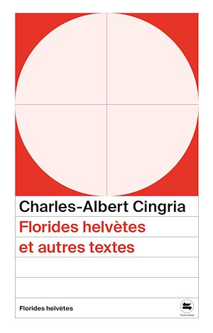 Téléchargez le livre :  Florides helvètes et autres textes