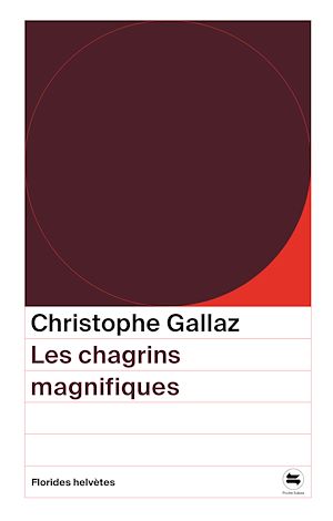 Téléchargez le livre :  Les chagrins magnifiques