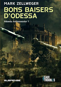 Télécharger le livre :  Bons Baisers d'Odessa
