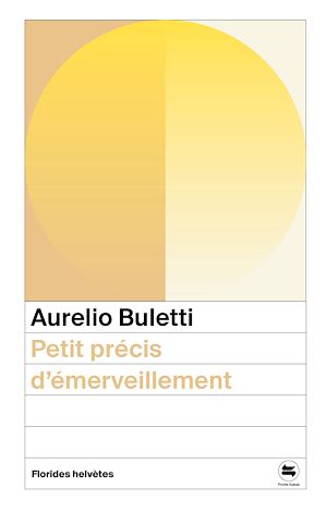 Téléchargez le livre :  Petit précis d'émerveillement